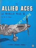Book cover of The Allied Aces of World War II by HESS, William N.